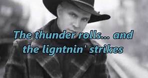 Garth Brooks - The Thunder Rolls (With Lyrics And Pics)