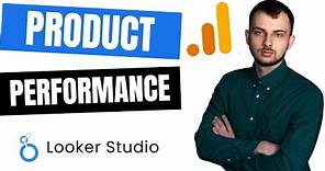 How to Analyze Product Performance in Google Analytics 4 and Looker Studio