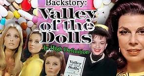Backstory: "Valley Of The Dolls" Documentary Patty Duke, Sharon Tate, Judy Garland
