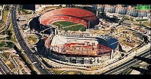 SL Benfica Stadium Evolution - Estádio da Luz