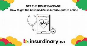 Get the Right Package: How to Get the Best Medical Insurance Quotes Online