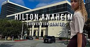 Best Disneyland hotel - Hilton Anaheim Convention Center