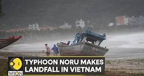 Typhoon Noru makes landfall in Vietnam; thousands of people evacuated | Latest News | WION