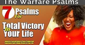Psalms For Total Victory | All Things Work Together For Good To Them That Love God.
