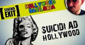 Suicidi ad Hollywood - I morti dell'avvento del sonoro - Hollywood Babilonia #09