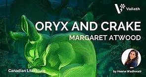 Oryx and Crake summary - NET | SET | Canadian Literature -Heena Wadhwani