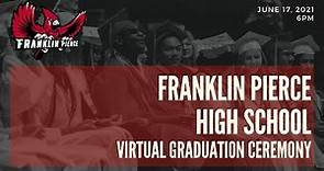 Franklin Pierce High School Graduation 2021