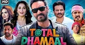 Total Dhamaal Full Movie 2019 | Ajay Devgn, Anil K, Madhuri Dixit, Riteish Deshmukh | Facts & Review