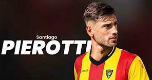 Santiago PIEROTTI, Welcome to LECCE! | HD | Skills and Goals