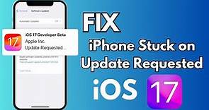 How To Fix iOS 17 Beta Stuck on Update Requested on iPhone & iPad