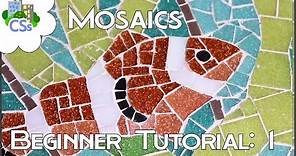 Mosaics For Beginners: Tutorial 1 - Essential Tools