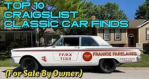 OWNER READY TO SELL ! 10 Incredible Bargain Cars on Craigslist - Classic cars for sale by owner