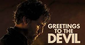 Greetings to the Devil - Official Trailer