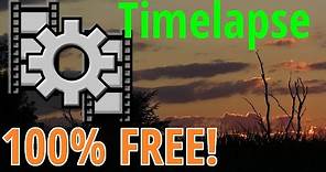 Make Timelapses with Free Software and NO TRIAL VERSIONS (Tutorial)