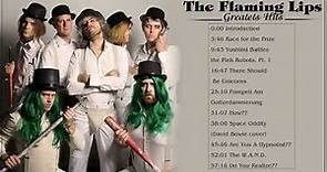 The Flaming Lips Best Songs - The Flaming Lips Greatest Hits