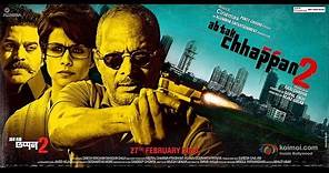 Ab Tak Chhappan 2 Trailer