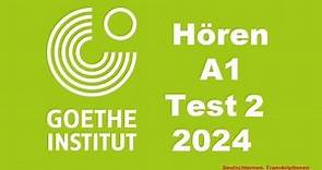 Goethe Zertifikat A1 Hören - 2024 - Test 2.