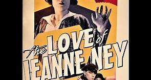 The Love Of Jeanne Ney (1927) Drama Romance