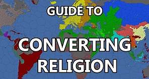 EU4 Guide to Converting Religion | Zealot Rebels Conversion | Converting Other Nations | Tutorial