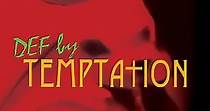 Def by Temptation - movie: watch streaming online