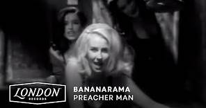 Bananarama - Preacher Man (Official Video)