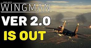 Project Wingman Version 2.0 IS OUT! + Frontline 59 - Update Details