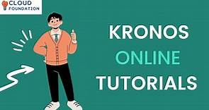 Kronos Training Online | Kronos Tutorial For Beginners | Kronos Course | Kronos | CloudFoundation