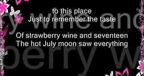 Strawberry Wine W/ lyrics