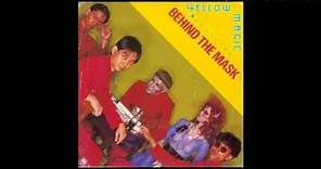 Yellow Magic Orchestra - Behind the Mask (1979)