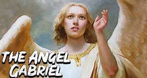 The Angel Gabriel - Angels and Demons - See U in History