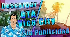 Descargar Gta Vice City para PC (Sin Publicidad) 2024