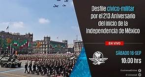 Desfile cívico-militar por el 213 Aniversario del Inicio de la Independencia de México || EN VIVO