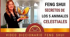 🔥 Feng Shui los Secretos ㊗️ de los 5 Animales Celestiales 🐉