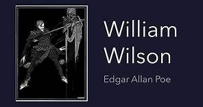 William Wilson - Edgar Allan Poe - Audiolibro
