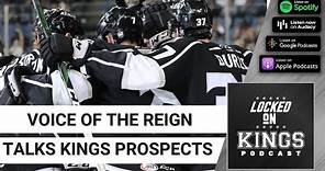 The voice of the Reign (Josh Schaefer) talks LA Kings prospects and more
