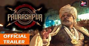 Paurashpur | Official Trailer | Shilpa Shinde | Annu Kapoor | Paurashpur Web Series | Alt Balaji