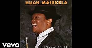 Hugh Masekela - Uptownship (Official Audio)