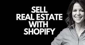 Selling Real Estate with Shopify | Maureen McCann on Founders Club