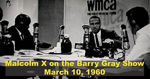 Malcolm X First Appearance on The Barry Gray Show (March 10, 1960)