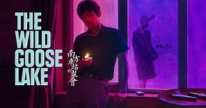 The Wild Goose Lake (2019) | Trailer | Ge Hu | Lun-Mei Kwei | Fan Liao