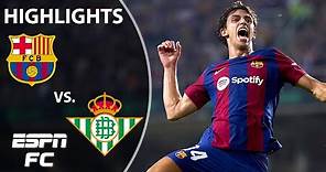 Barcelona vs. Real Betis | LALIGA Highlights | ESPN FC