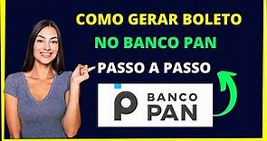 Como gerar boleto no banco pan - PASSO A PASSO!
