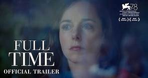 FULL TIME | Official US Trailer | In Select Theaters February 3