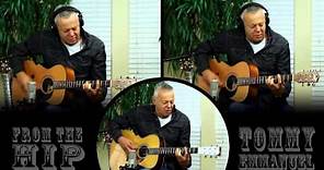 From The Hip [Acoustic] | Tommy Emmanuel