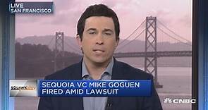 Sequoia VC Mike Goguen fired amid lawsuit