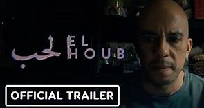 El Houb (The Love) - Official Trailer (2023) Fahd Larhzaoui, Lubna Azabal, Slimane Dazi