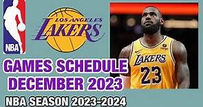 LOS ANGELES LAKERS GAMES SCHEDULE DECEMBER 2023 | NBA SEASON 2023-24
