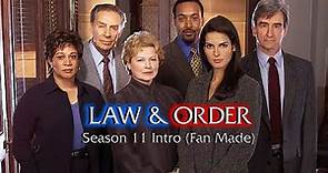 Law & Order - Season 11 Intro (Fan Made)