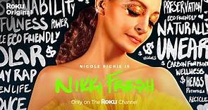 Nikki Fre$h | Official Trailer | The Roku Channel