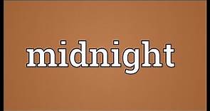 Midnight Meaning